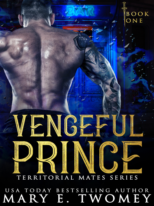 Title details for Vengeful Prince by Mary E. Twomey - Available